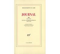 Journal: Tome 3, 1937-1949 ; Textes autobiographiques (1950-1958)