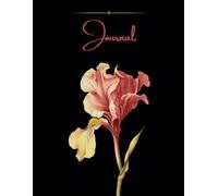 Journal: Vintage Flower Notebook with Botanical Design - Iris Pink - Ideal for Writing, Drawing, and Daily Notes
