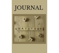 JOURNAL: WHEN WE FOCUS ON OUR GRATITUDE, THE TIDE OF DISAPPOINTMENT GOES OUT AND THE TIDE OF LOVE RUSHES IN.