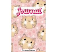 Journal: Whiskers & Wonders: A Collection of Thoughts (paperback, 150 lined pages, 6x9)
