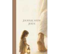Journal with Jesus - Cute Christian High Quality 200 Lined Pages: notebook for sermons, prayers, etc