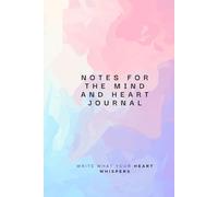 Journal with Line Notes for the Mind and Heart: Notebook for Reflections, Healing, and Daily Writing