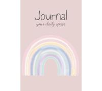 Journal: your daily space: A soft and minimal dot grid notebook for notes, plans, and self-reflection