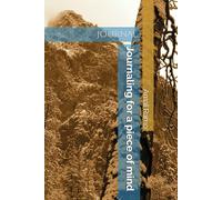 Journaling for a piece of mind: journal