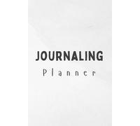 Journaling Planner: That helps you through every day life