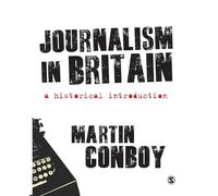 Journalism in Britain: A Historical Introduction