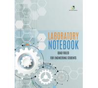 Journals and Note Laboratory Notebook Quad Ruled for Engineering Stu (Tascabile)