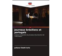 Journaux brésiliens et portugais: analyse comparative du processus de production de l'information