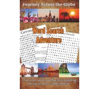 Journey Across the Globe: Stimulating Word Search Adventure Through the World's Top 50 Most Visited Countries, Featuring Over 1,000 Fascinating Facts.