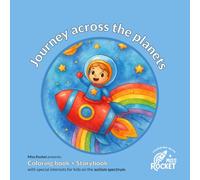 Journey across the planets: Coloring book + Storybook