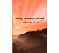 Journey Beyond the Horizon