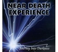 Journey Into Darkness - Near Death Experience