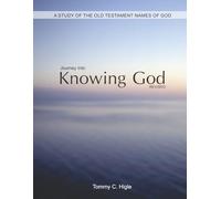 Journey Into Knowing God, Revised (ESV® Edition): A Study of the Old Testament Names of God