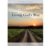 Journey Into Living God's Way (NIV® Edition): A Study of Romans