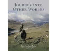 Journey into Other Worlds: Discoveries at the Boundary of Russia and Mongolia