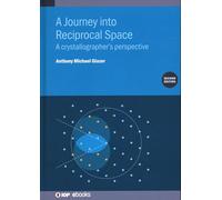 Journey into Reciprocal Space: A Crystallographer’s Perspective
