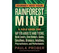 Journey Into Your Rainforest Mind (Tascabile)