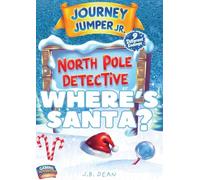 Journey Jumper Junior - North Pole Detective - Where's Santa?