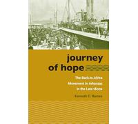 Journey of Hope: The Back-to-Africa Movement in Arkansas in the Late 1800s