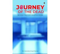 Journey of the Dead: Beyond the Post-Mortem Work