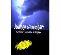 Journey of the Heart: The Great Sioux Victory Ride