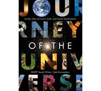 Journey of the Universe: An Epic Story of Cosmic, Earth and Human Transfor (DVD)