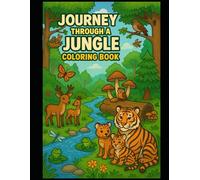 JOURNEY THROUGH A JUNGLE