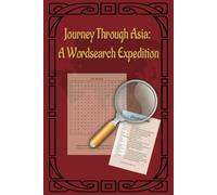 Journey Through Asia: A Wordsearch Expedition