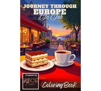 Journey Through Europe - In Ink: Coloring Book