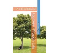 Journey Through Life: A life of rhyme
