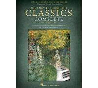 Journey Through the Classics Complete: Hal Leonard Piano Repertoire