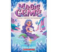 Journey Through the Waterfall (Magic Gems #1): Volume 1