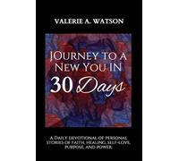 Journey To A New You In 30 Days