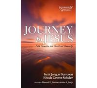 Journey to Jesus: Faith Formation Into Christ and Community