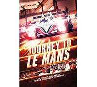Journey to Le Mans [DVD] [Edizione: Regno Unito]