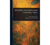 Journey to Lhasa and Central Tibet