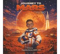 Journey to Mars: A Story About Overcoming Sadness and Finding a Safe Place