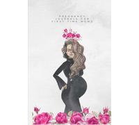 Journey To Motherhood:A Guided Pregnancy Journal For First Time Mums