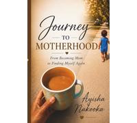 Journey To Motherhood: From Becoming Mom to Finding Myself Again
