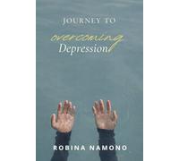 Journey to Overcoming Depression