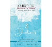 Journey To Recovery Finding Hope After loss