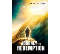 Journey to Redemption: Finding freedom in the chaos