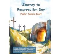 Journey to Resurrection Day