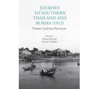 Journey to Southern Thailand and Burma, 1912
