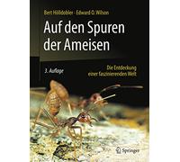 Journey to the Ants: Die Entdeckung Einer Faszinierenden Welt