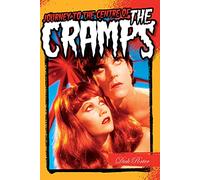 Journey to the Centre of the Cramps