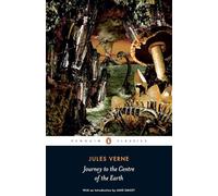 Journey to the Centre of the Earth [Lingua Inglese]