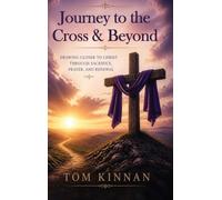 Journey to the Cross & Beyond