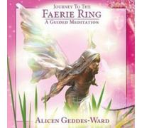 Journey to the Faerie Ring - A Guided Meditation (CD) Album