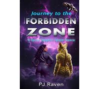 Journey to the Forbidden Zone: A Spicy Sapphic Space Opera